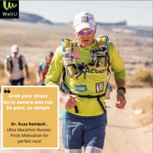 Dr. Russ Reinbolt - Ultra Marathon Runner - Motivated on a Mission